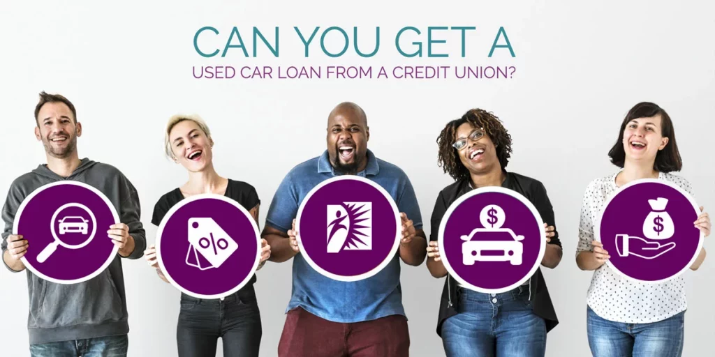 Can you get a used car loan from a credit union